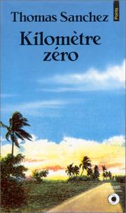 Cover of: Kilomètre zéro