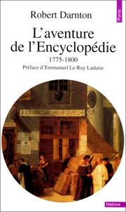 Cover of: L'aventure de l'Encyclopédie, 1775-1800