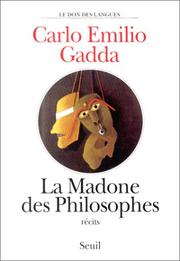 Cover of: La madone des philosophes by Carlo Emilio Gadda