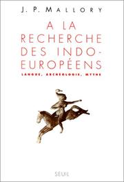 Cover of: A la recherche des Indo-Européens