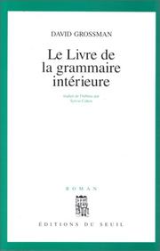 Cover of: Le livre de la grammaire intérieure