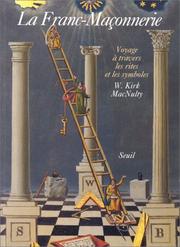 Cover of: La Franc-maçonnerie  by W. Kirk MacNulty