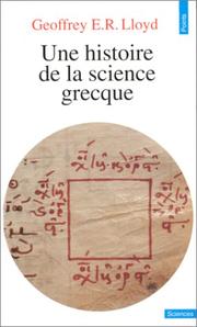 Cover of: Une histoire de la science grecque by Lloyd
