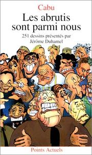 Cover of: Les abrutis sont parmi nous