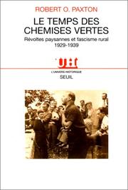 Cover of: Le temps des chemises vertes by Robert O. Paxton