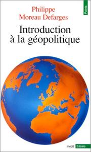 Cover of: Introduction à la géopolitique by Philippe Moreau Defarges