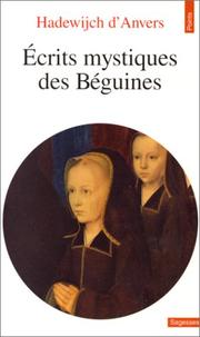 Cover of: Ecrits mystiques des béguines
