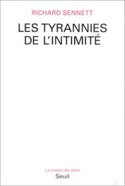 Cover of: Les Tyrannies de l'intimité by Sennett
