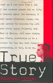 Cover of: True story by Michael Finkel