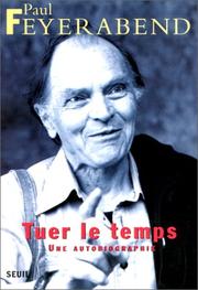 Cover of: Tuer le temps by Paul K. Feyerabend