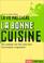 Cover of: La Bonne Cuisine