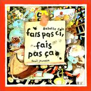 Cover of: Fais pas ci, fais pas ça