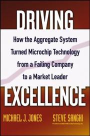 Cover of: Driving excellence by Steve Sanghi