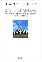 Cover of: Le Christianisme  by Hans Küng, Joseph Feisthauer