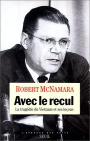 Cover of: Avec le recul by Robert Francis McNamara, Robert Francis McNamara, Brian VanDeMark