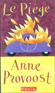 Cover of: Le Piège by Anne Provoost, Florence de Brébisson