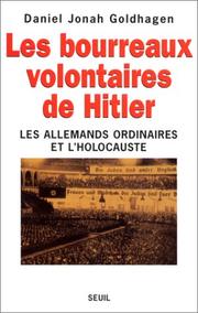 Cover of: Les bourreaux volontaires de Hitler by Daniel Jonah Goldhagen