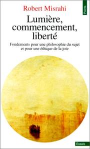 Cover of: Lumière, commencement, liberté