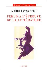 Cover of: Freud à l'épreuve de la littérature by Mario Lavagetto