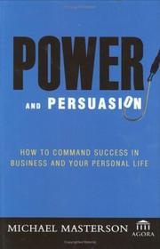 Cover of: Power and Persuasion by Michael Masterson, Agora