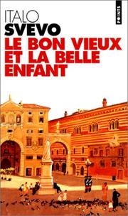 Cover of: Le bon vieux et la belle enfant