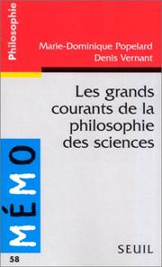 Cover of: Les grands courants de la philosophie des sciences by Marie-Dominique Popelard, Denis Vernant