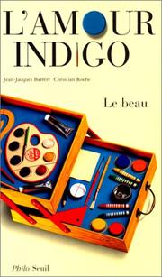 Cover of: L'Amour indigo  by Christian Roche, Jean-Jacques Barrère