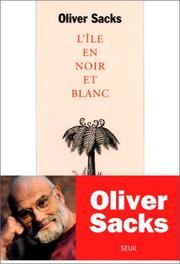 Cover of: L'île en noir et blanc by Oliver Sacks