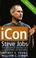 Cover of: iCon Steve Jobs