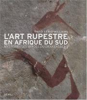 Cover of: L'Art rupestre en Afrique du Sud : Mystérieuses images du Drakensberg