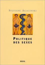 Politique des sexes by Sylviane Agacinski