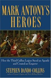 Cover of: Mark Antony's Heroes by Stephen Dando-Collins