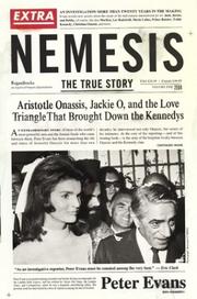 Cover of: Nemesis: the true story of Aristotle Onassis, Jackie O, and the love triangle that brought down the Kennedys