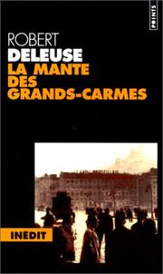 Cover of: La Mante des grands-carmes