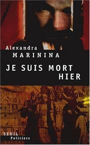 Cover of: Je suis mort hier