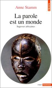 La parole est un monde by Anne Stamm