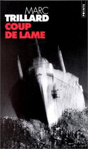 Cover of: Coup de lame by Marc Trillard, Marc Trillard