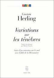 Cover of: Variations sur les ténèbres. Suivi d'un entretien avec Edith de la Héronnière by Gustaw Herling-Grudziński