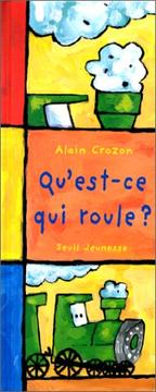 Qu'est-ce qui roule ? by Alain Crozon