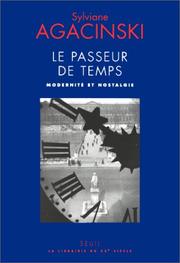 Cover of: Le passeur de temps by Sylviane Agacinski