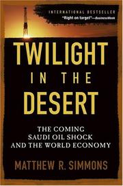 Cover of: Twilight in the Desert by Matthew R. Simmons