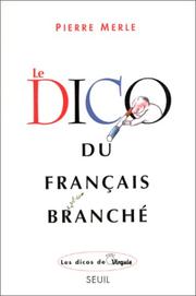 Cover of: Le dico du français branché