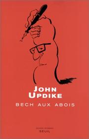 Bech aux abois by John Updike