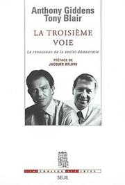 Cover of: La Troisième voie face : Le Renouveau de la social-démocratie