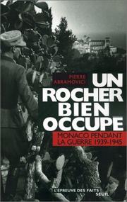 Cover of: Un rocher bien occupé : Monaco pendant la guerre 1939-1945