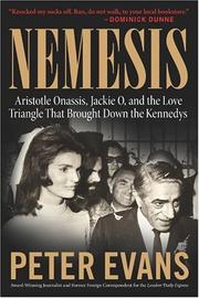 Cover of: Nemesis: The True Story of Aristotle Onassis, Jackie O, and the Love Triangle That Brought Down the Kennedys