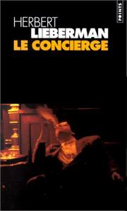 Le concierge by Herbert Lieberman