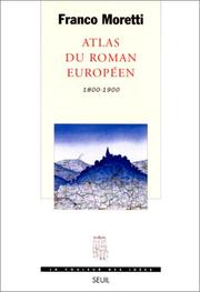 Cover of: Atlas du roman européen (1800-1900)