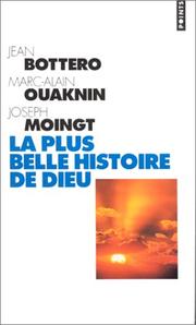 Cover of: La plus belle histoire de Dieu
