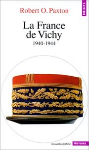 Cover of: La France De Vichy by Robert O. Paxton